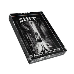 Shit is about to go down - Photo Block - Witty Twisters Fashions