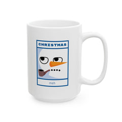 Christmas meh - Ceramic Coffee Mug 11oz, 15oz - Witty Twisters Fashions