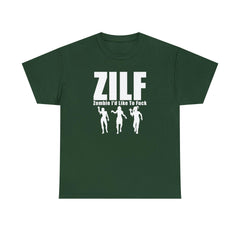 ZILF Zombie I'd Like To Fuck - T-Shirt - Witty Twisters Fashions