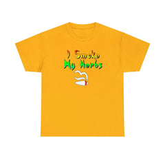 I Smoke My Herbs - T-Shirt - Witty Twisters Fashions