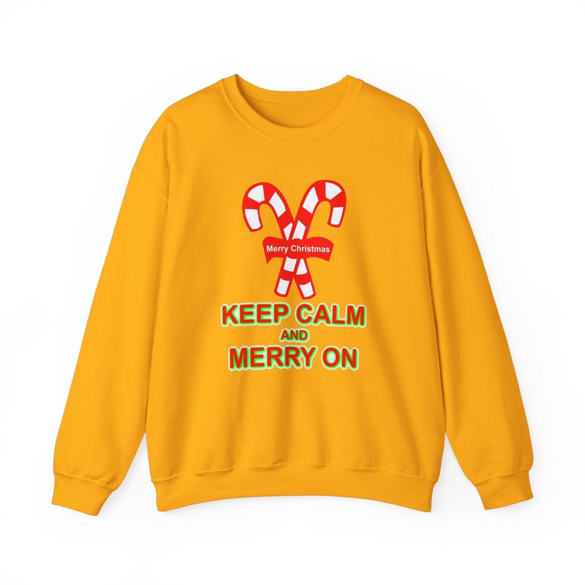 Keep Calm and Merry On - Sweatshirt - Witty Twisters Fashions