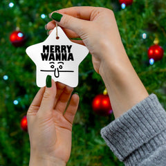 Merry Wanna - Ceramic Ornaments - Witty Twisters Fashions