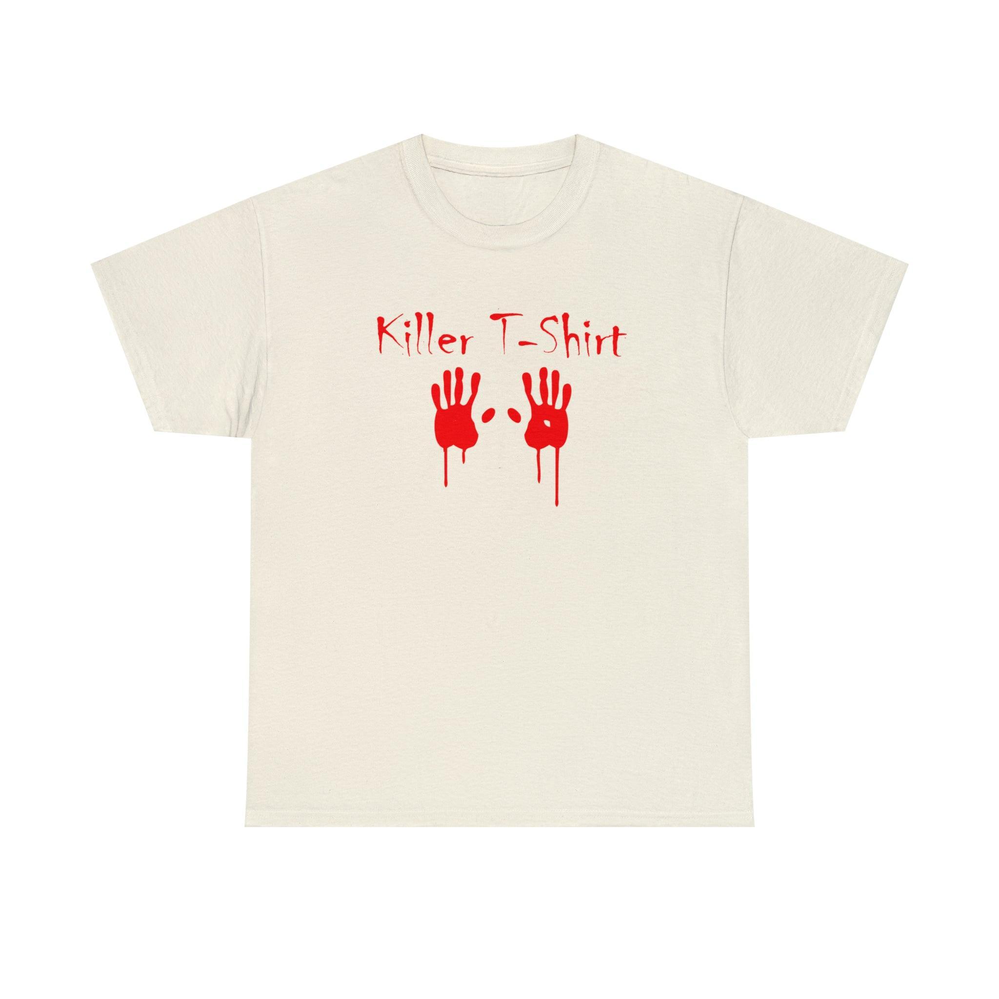Killer T-shirt - T-Shirt - Witty Twisters Fashions