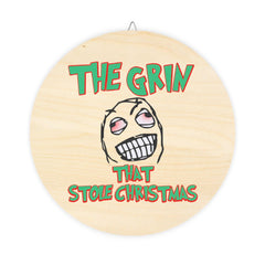 The Grin That Stole Christmas - Wood Sign - Witty Twisters Fashions