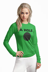 A Hole - Long-Sleeve Tee - Witty Twisters Fashions