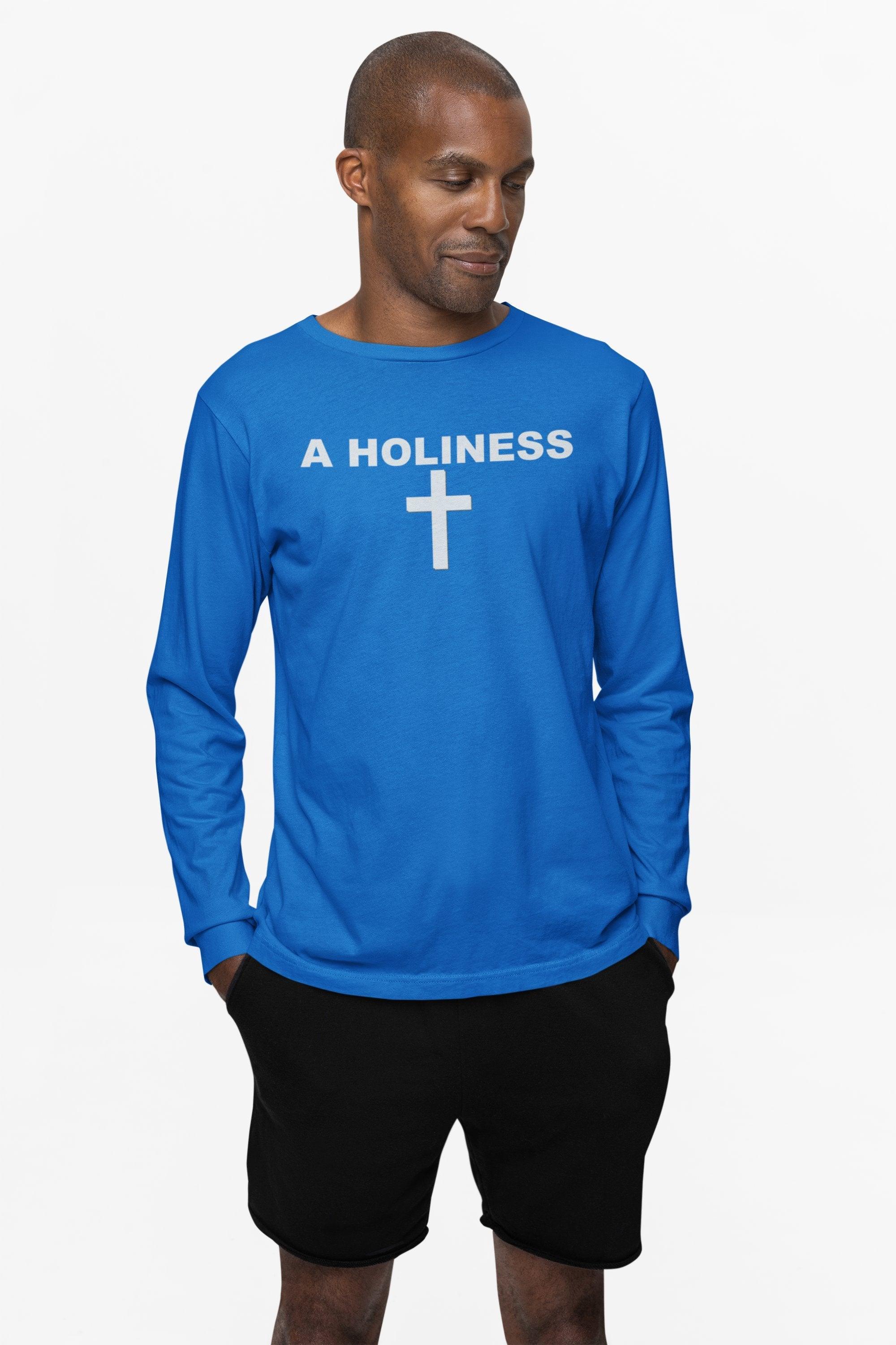 A Holiness - Long-Sleeve Tee - Witty Twisters Fashions
