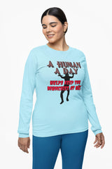 A Human A Day Helps Keep The Munchies at Bay - Long-Sleeve Tee - Witty Twisters Fashions
