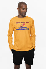 A red pill a day helps keep the blues away - Long-Sleeve Tee - Witty Twisters Fashions