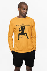 A wet-ass pussy is a terrible thing to waste. - Long-Sleeve Tee - Witty Twisters Fashions