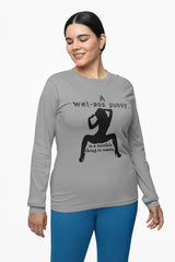 A wet-ass pussy is a terrible thing to waste. - Long-Sleeve Tee - Witty Twisters Fashions