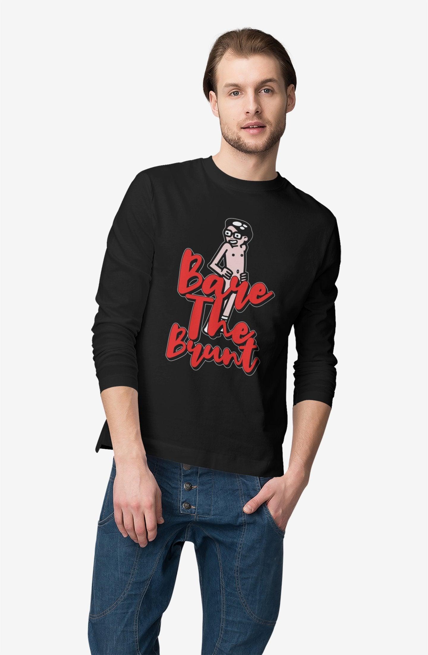 Bare The Brunt - Long-Sleeve Tee - Witty Twisters Fashions