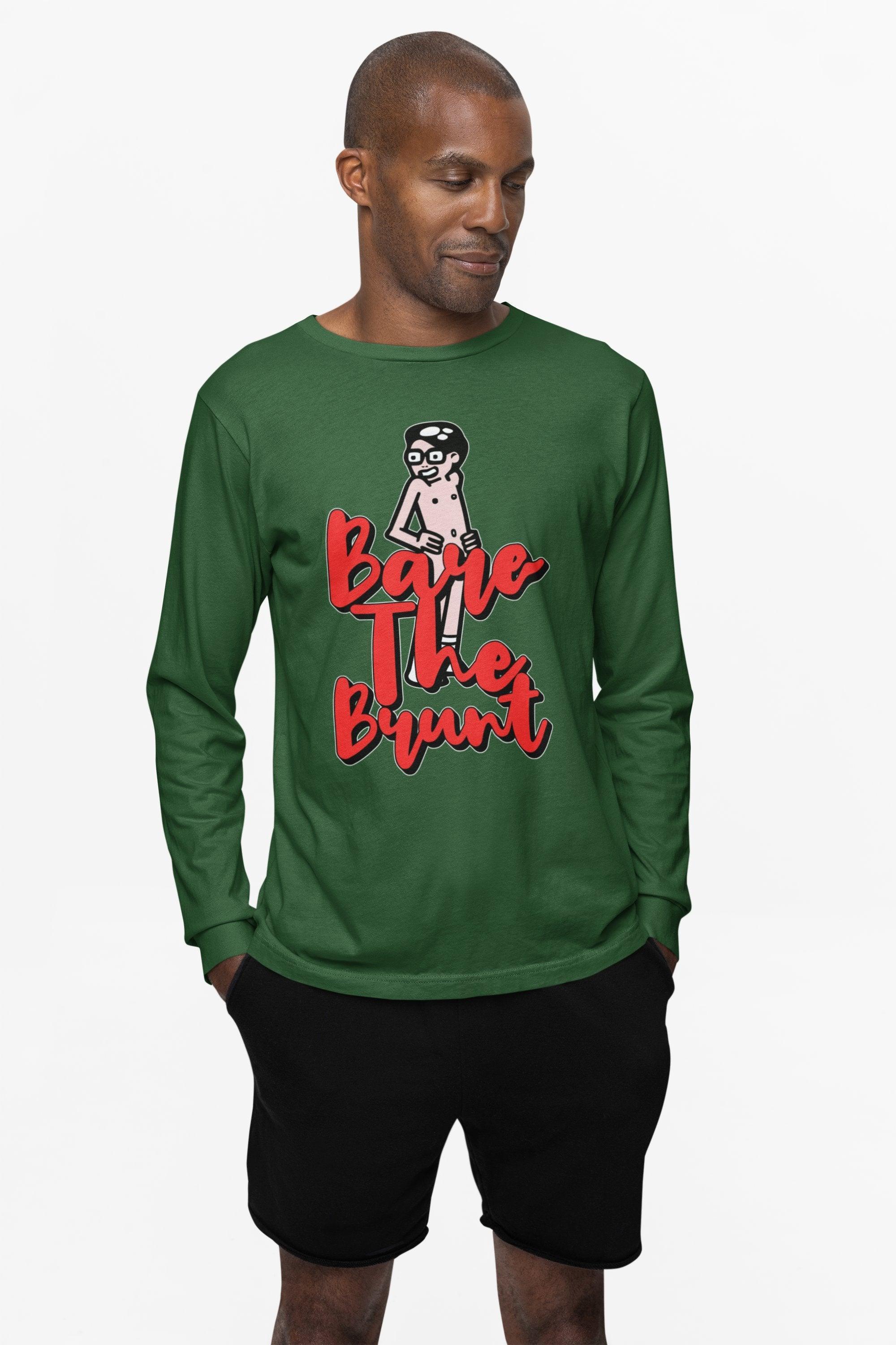 Bare The Brunt - Long-Sleeve Tee - Witty Twisters Fashions