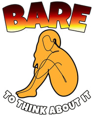 Bare To Think About It - Women's Baby Tee - Witty Twisters Fashions