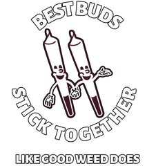 Best Buds Stick Together Like Good Weed Does - Long-Sleeve Tee - Witty Twisters Fashions