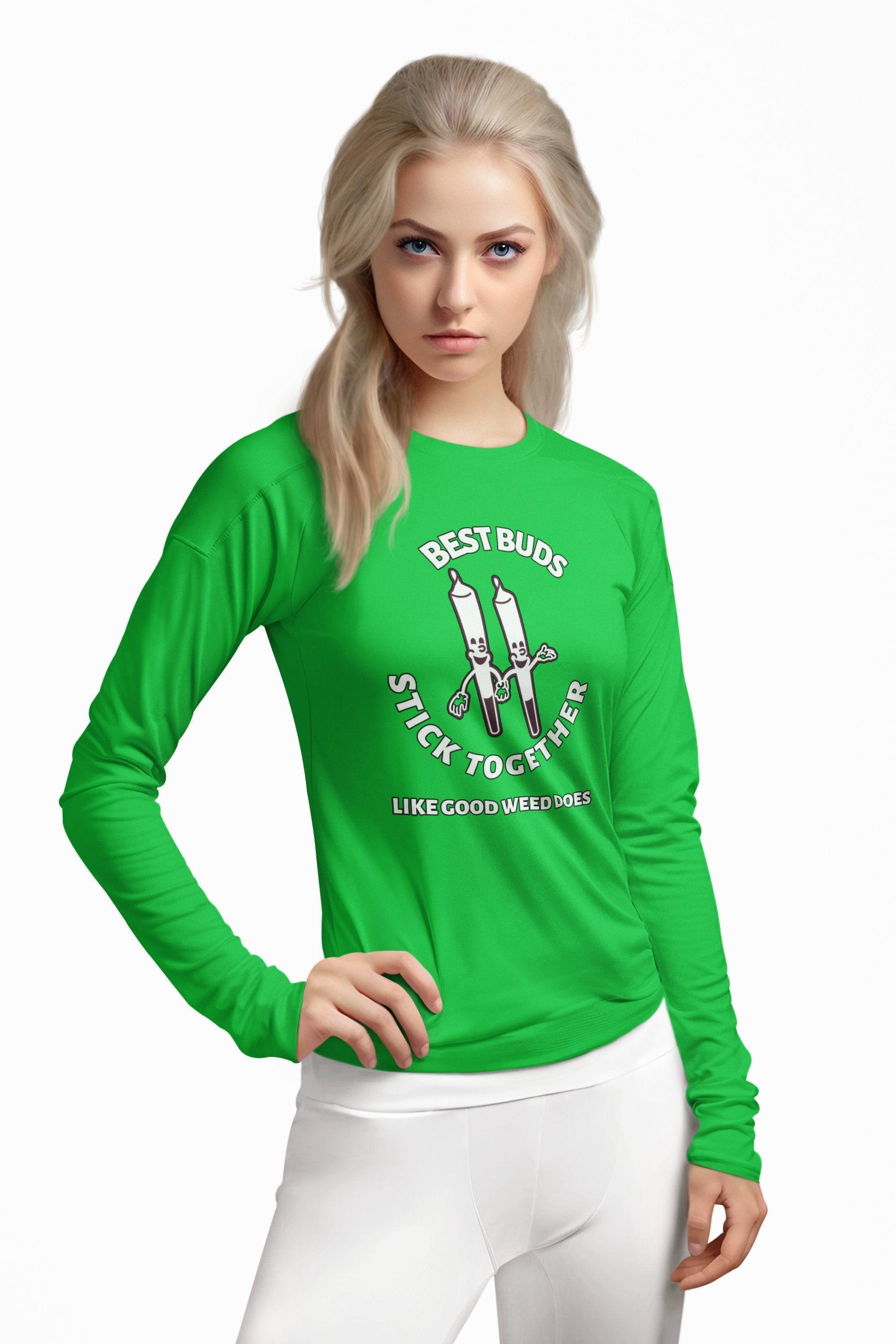 Best Buds Stick Together Like Good Weed Does - Long-Sleeve Tee - Witty Twisters Fashions