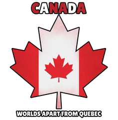 Canada Worlds apart from Quebec - T-shirt - Witty Twisters Fashions