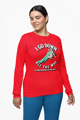 I Go Down All The Way To The Bottom Of My Toes - Long-Sleeve Tee - Witty Twisters Fashions