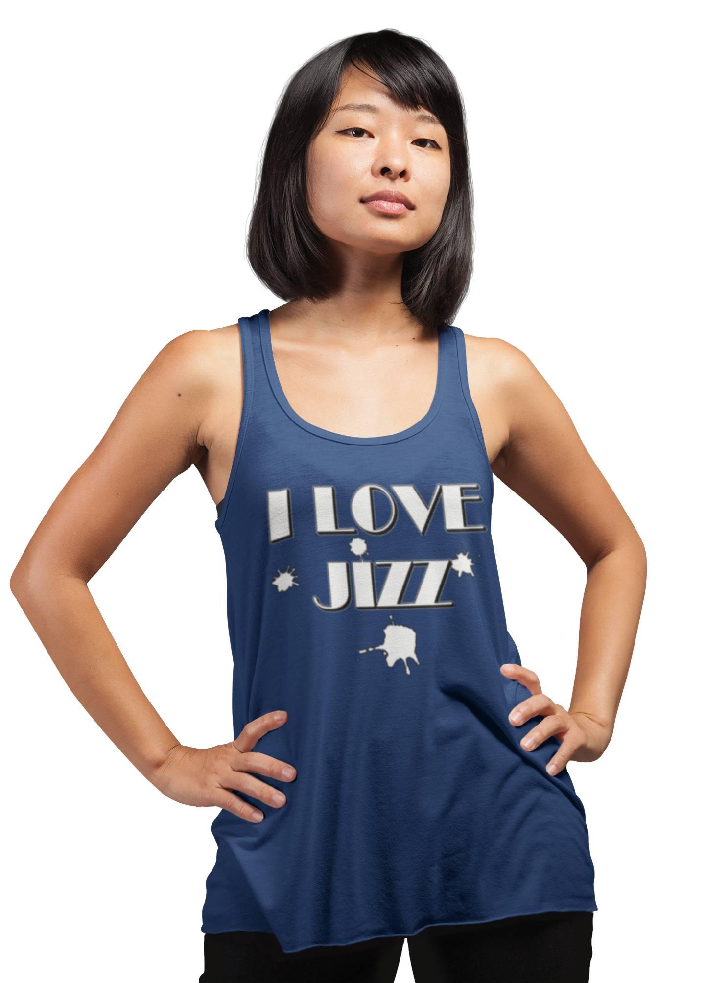 I Love Jizz - Women's Tank Top - Witty Twisters Fashions