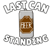Last Can Standing - Stubby Beer Cooler - Witty Twisters Fashions