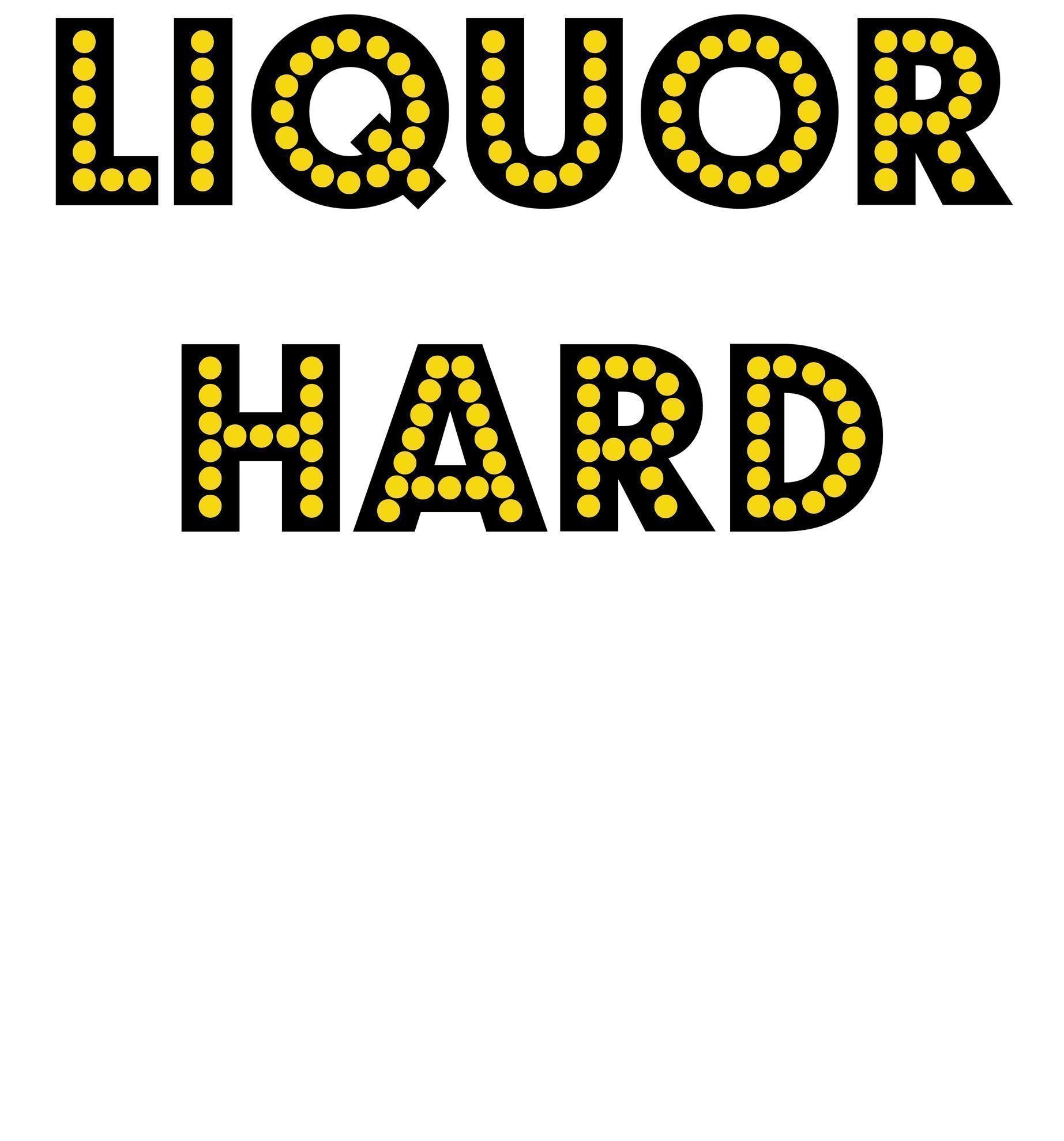 Liquor Hard - Shot Glass - Witty Twisters Fashions