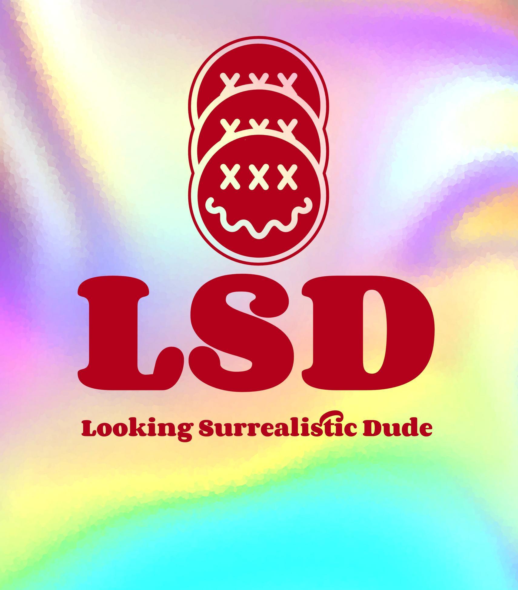 LSD Looking Surrealistic Dude - T-Shirt - Witty Twisters Fashions