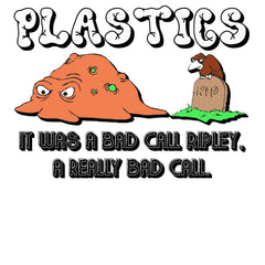 PLASTICS It was a bad call Ripley, a really bad call. - Woven Tote Bag - Witty Twisters Fashions