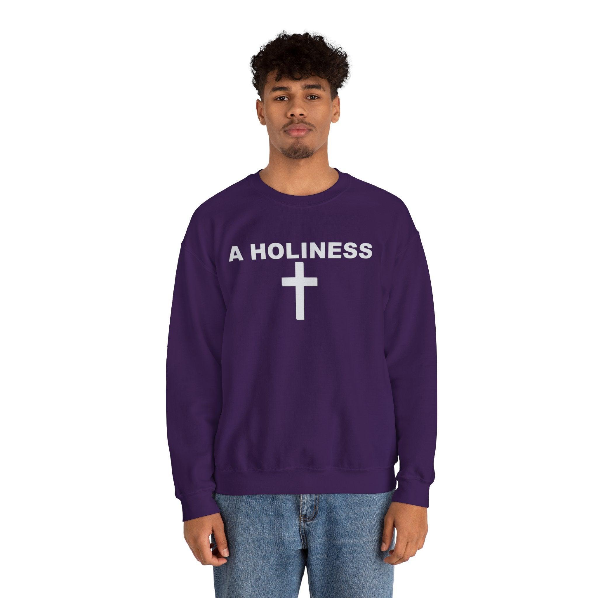 A Holiness - Sweatshirt - Witty Twisters Fashions