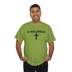 A Holiness - T-Shirt - Witty Twisters Fashions