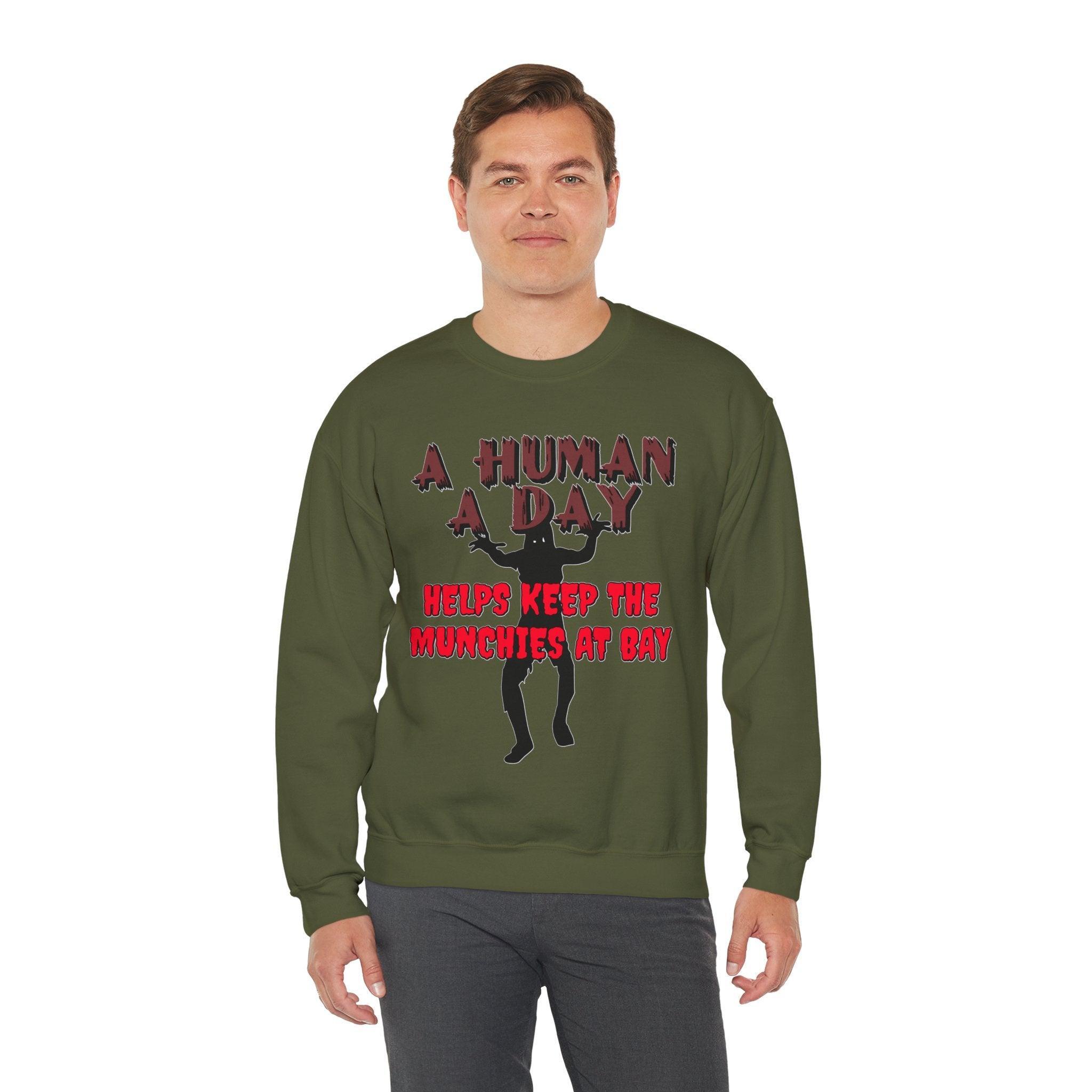 A Human A Day Helps Keep The Munchies at Bay - Sweatshirt - Witty Twisters Fashions