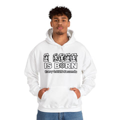 A Star Is Born Every 0.0125 Seconds - Hoodie - Witty Twisters Fashions