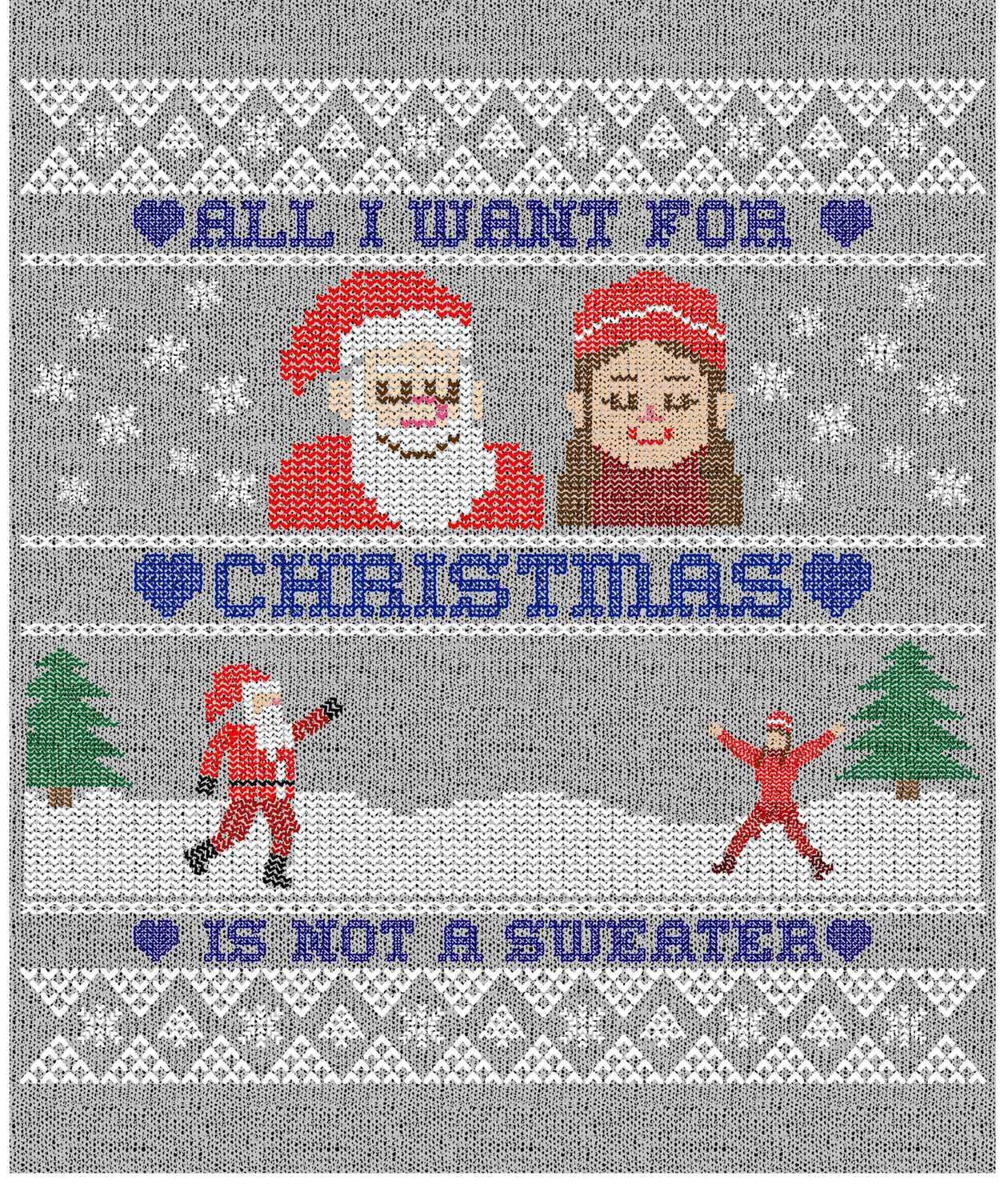 All I want for Christmas is not a sweater - T-Shirt - Witty Twisters Fashions