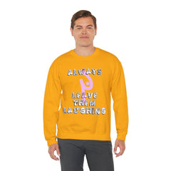 Always Leave Them Laughing - Sweatshirt - Witty Twisters Fashions