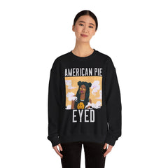 American Pie Eyed - Sweatshirt - Witty Twisters Fashions