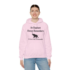 An Elephant Always Remembers But First, It Has To Dismember. - Hoodie - Witty Twisters Fashions