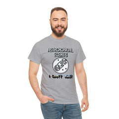 Astronomical Events I Can't Wait - T-Shirt - Witty Twisters Fashions