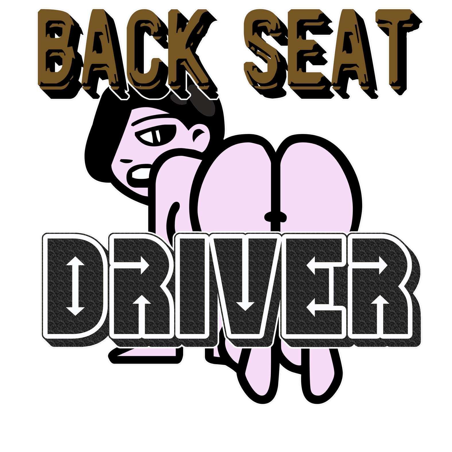 Back Seat Driver - Vehicle Air Freshener - Witty Twisters Fashions