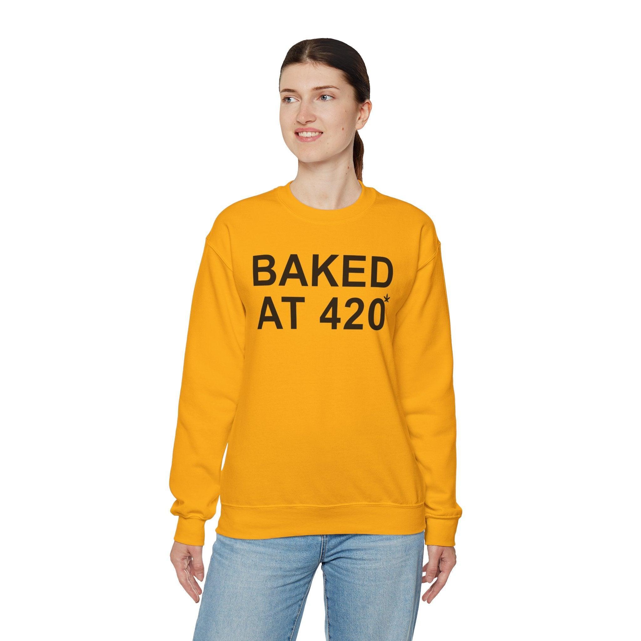Baked At 420 - Sweatshirt - Witty Twisters Fashions