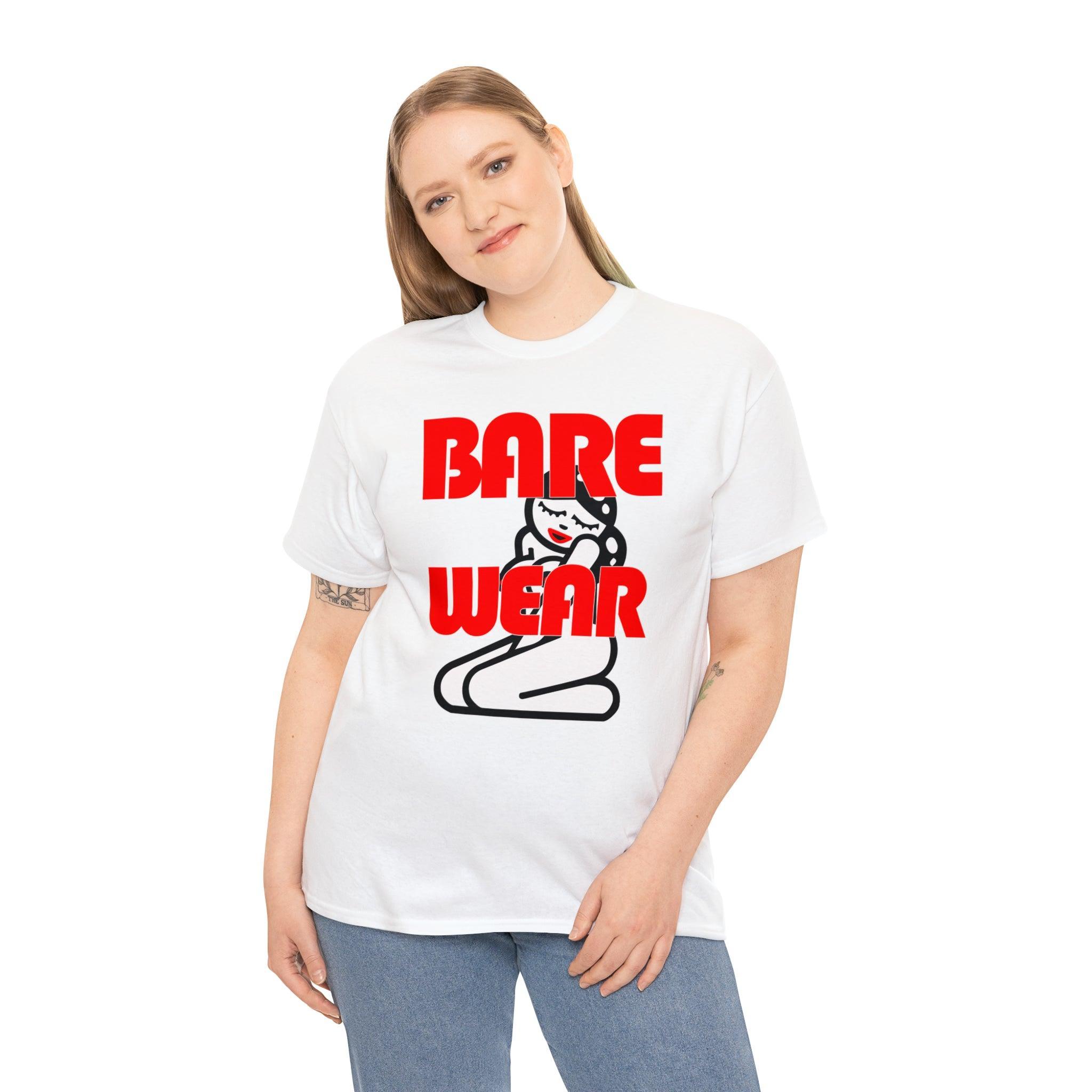 Bare Wear - T-Shirt - Witty Twisters Fashions
