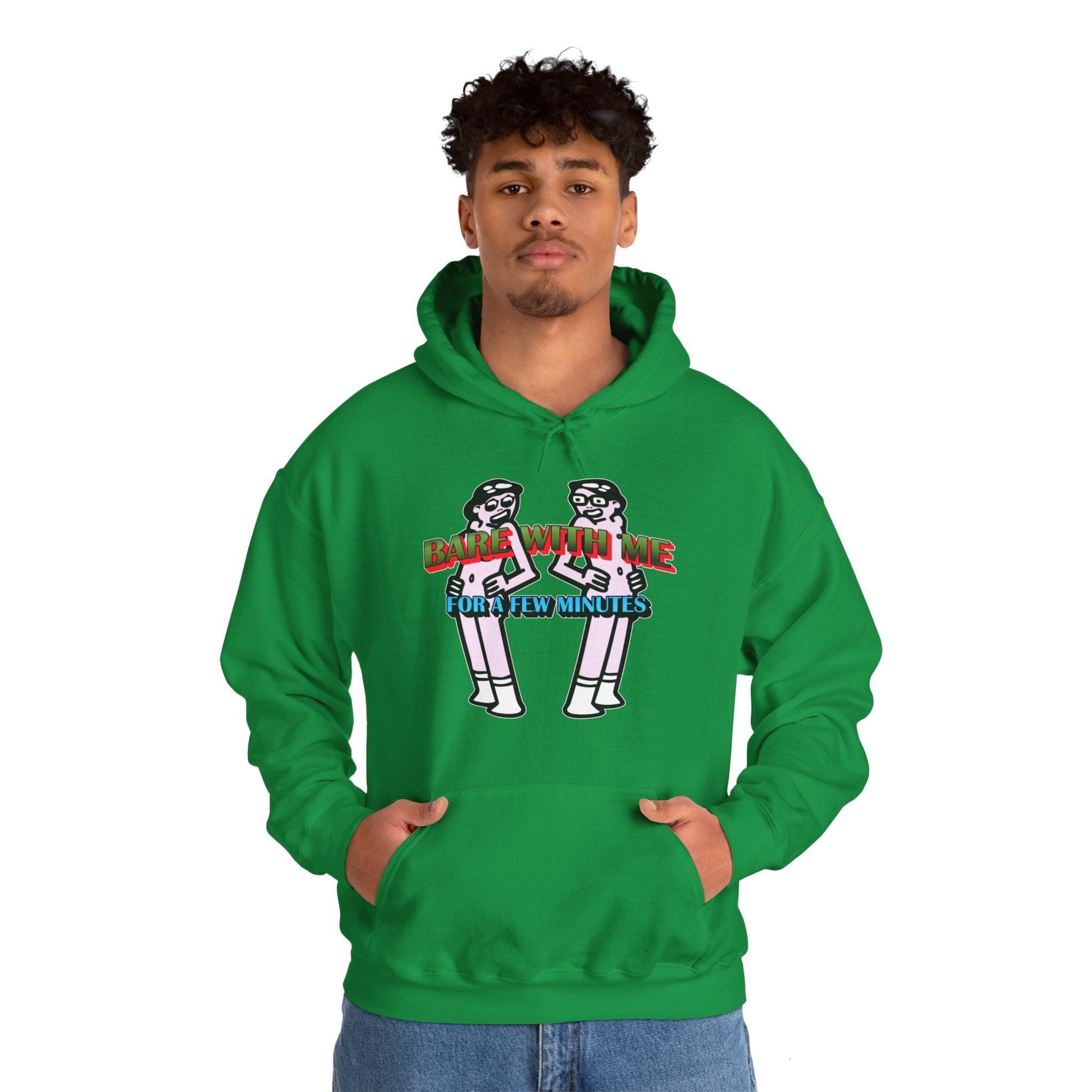 Bare With Me For A Few Minutes - Hoodie - Witty Twisters Fashions