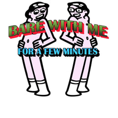 Bare With Me For A Few Minutes - Tank Top - Witty Twisters Fashions