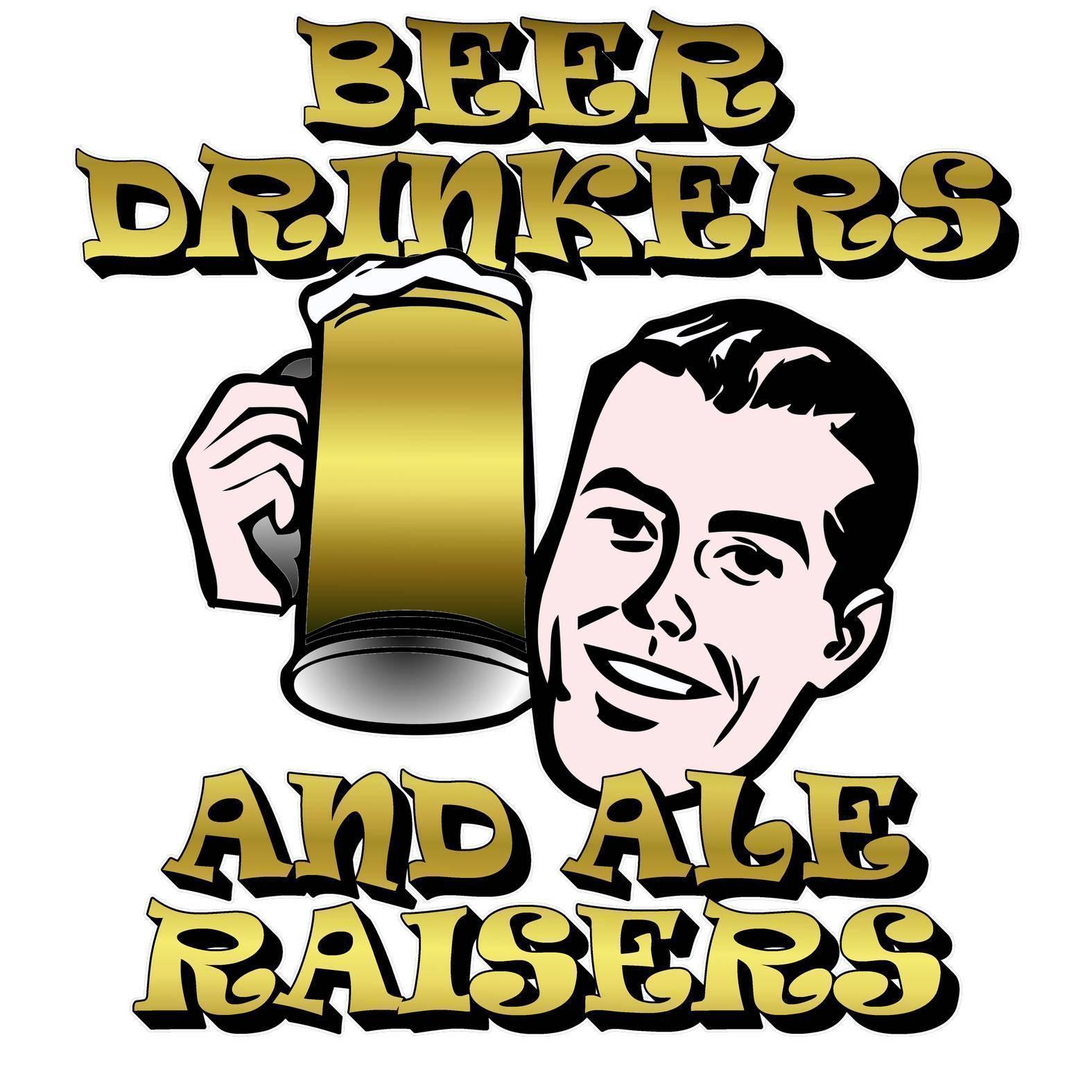 Beer Drinkers and Ale Raisers - Beer Stein Mug - Witty Twisters Fashions