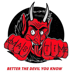 Better the devil you know Xmas time - Wood Signs - Witty Twisters Fashions