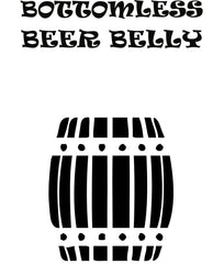 Bottomless Beer Belly - T-Shirt - Witty Twisters Fashions