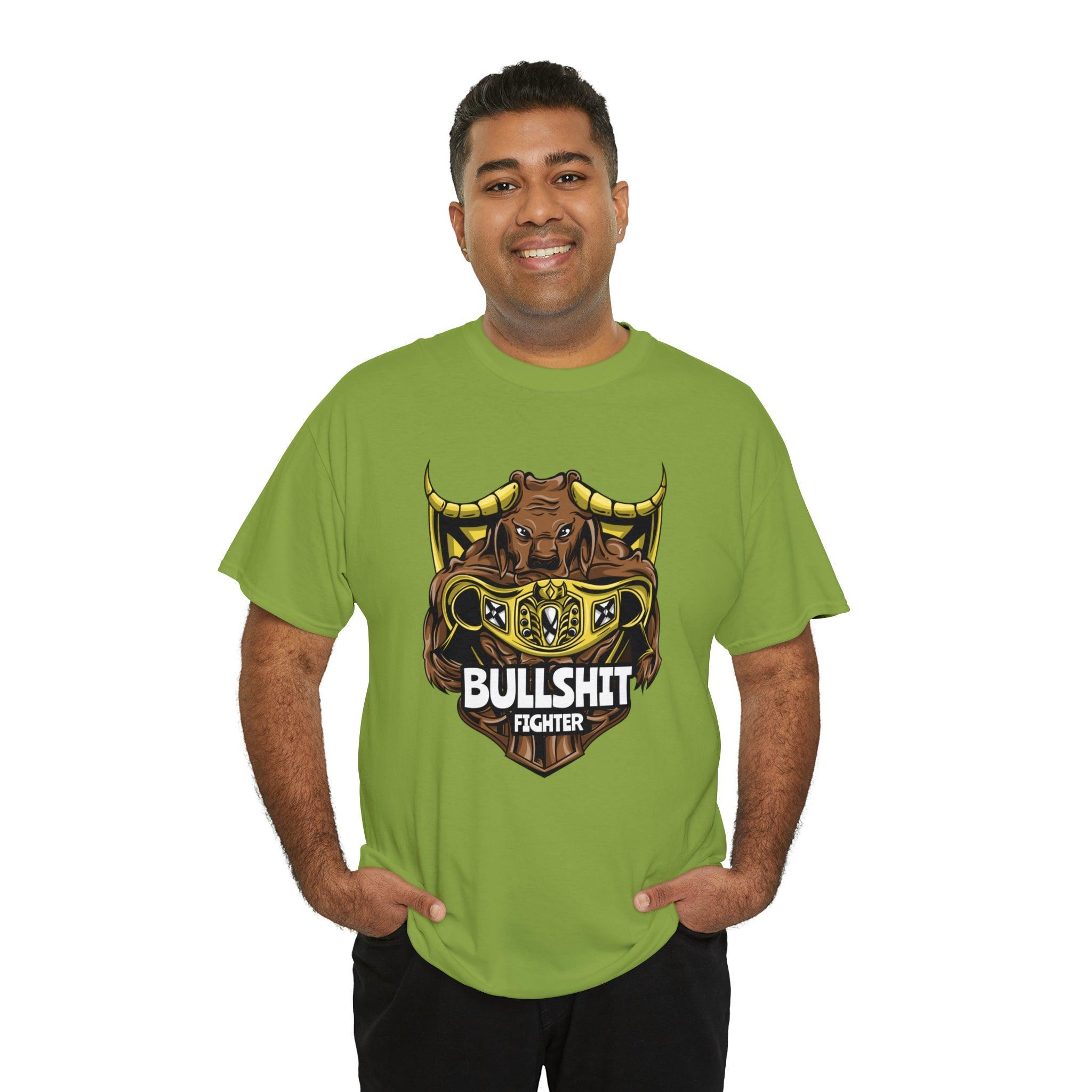 Bullshit Fighter - T-Shirt - Witty Twisters Fashions