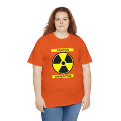 Caution Unreactive - T-Shirt - Witty Twisters Fashions