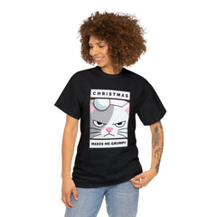 Christmas Makes Me Grumpy - T-Shirt - Witty Twisters Fashions