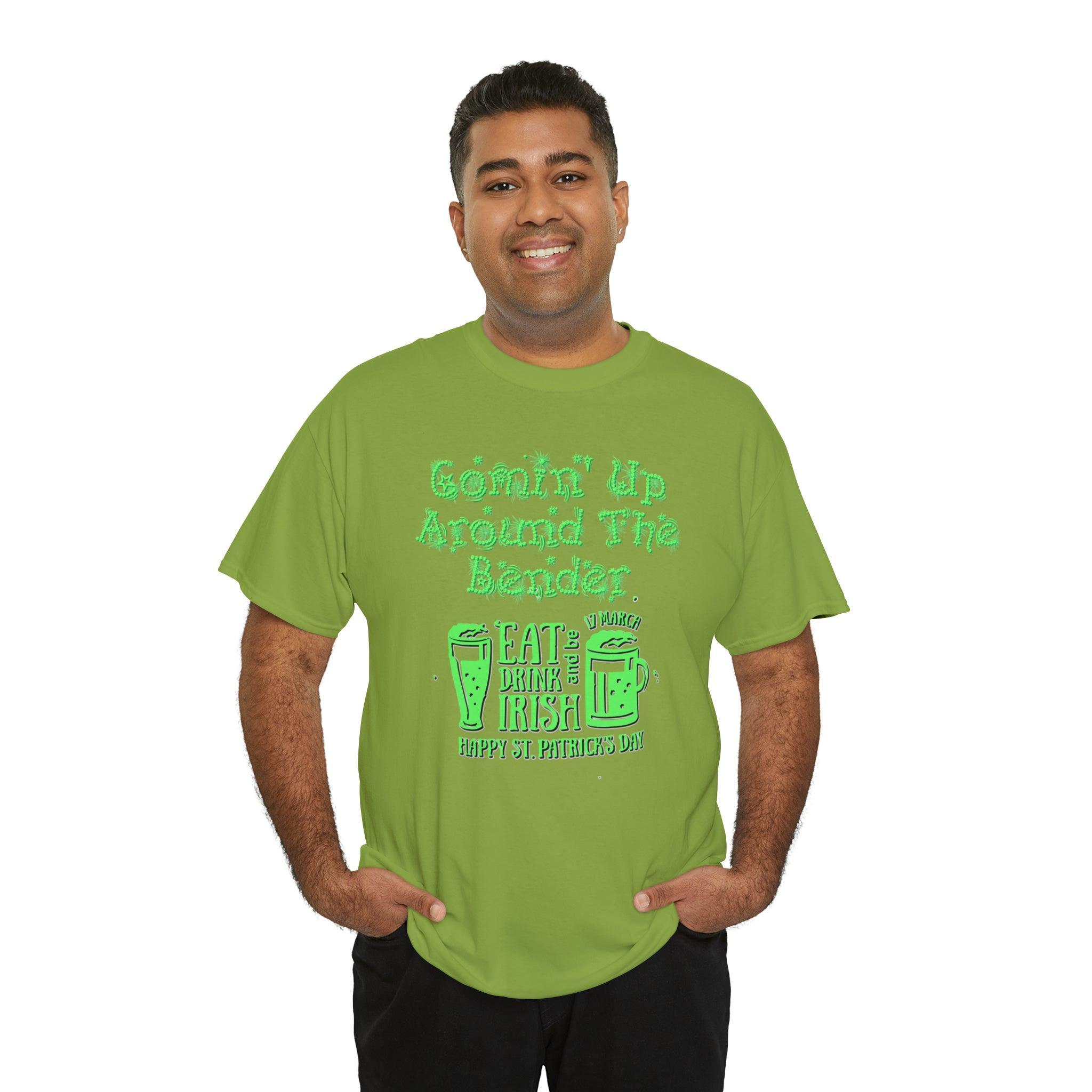 Comin' Up Around The Bender St. Patrick's Day - T-Shirt - Witty Twisters Fashions