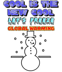 Cool Is The New Cool Let's Freeze Global Warming - Woven Tote Bag - Witty Twisters Fashions