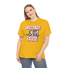 Cumming Soon - T-Shirt - Witty Twisters Fashions
