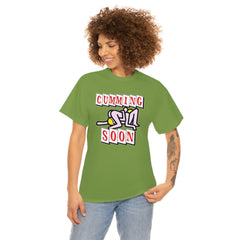 Cumming Soon - T-Shirt - Witty Twisters Fashions